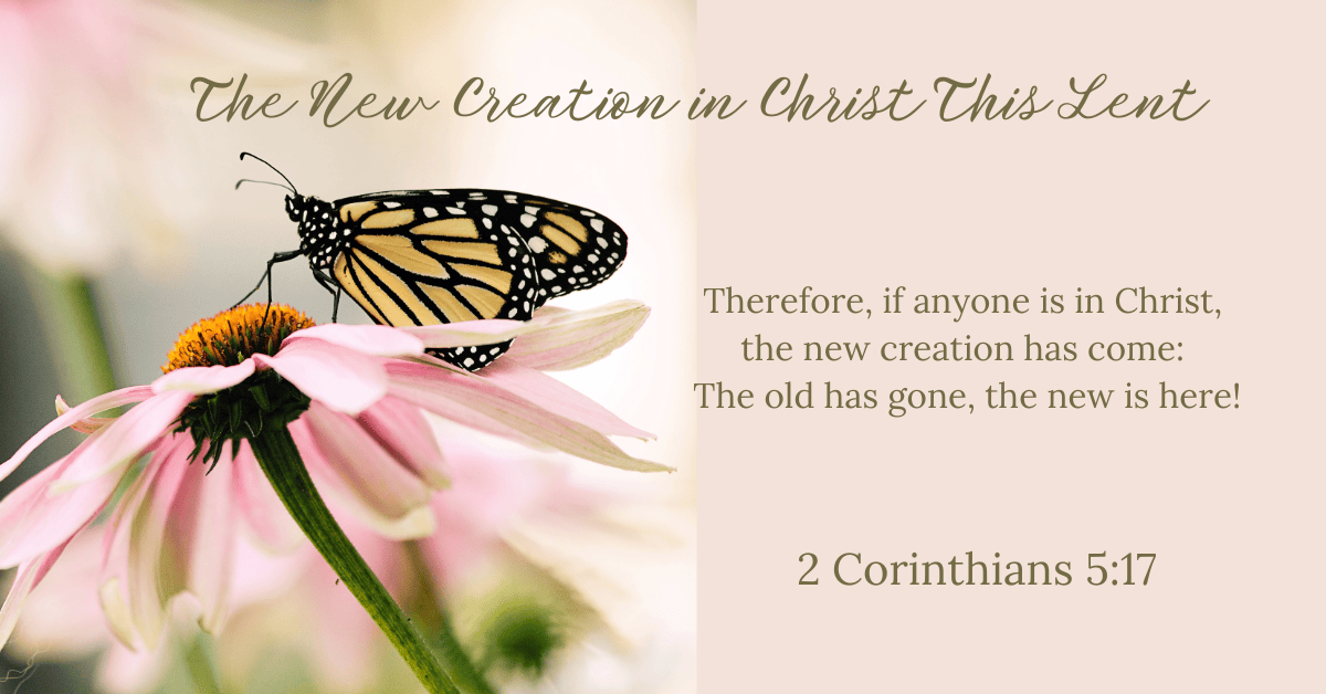 Creative Jesus Girl - new creation in Christ - Lent journal - Journaling