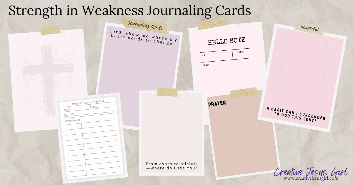 Strength in Weakness Journaling Cards - Creative Faith - Creative Resources